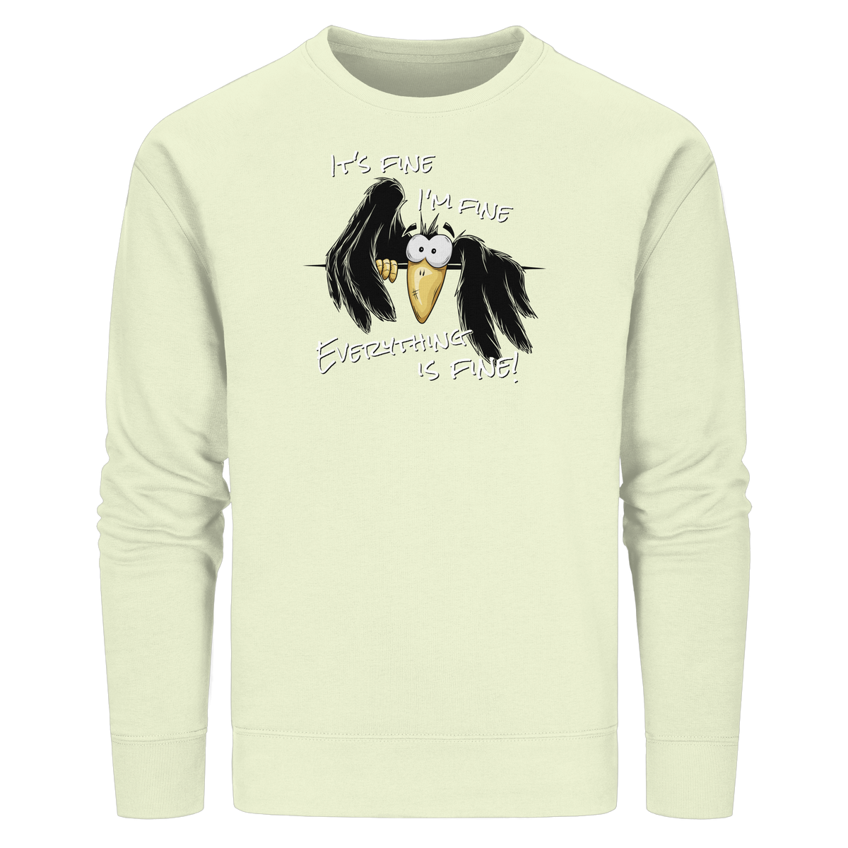 I’m Fine Rabe | Alles Gut Krähe - Organic Basic Unisex Sweatshirt