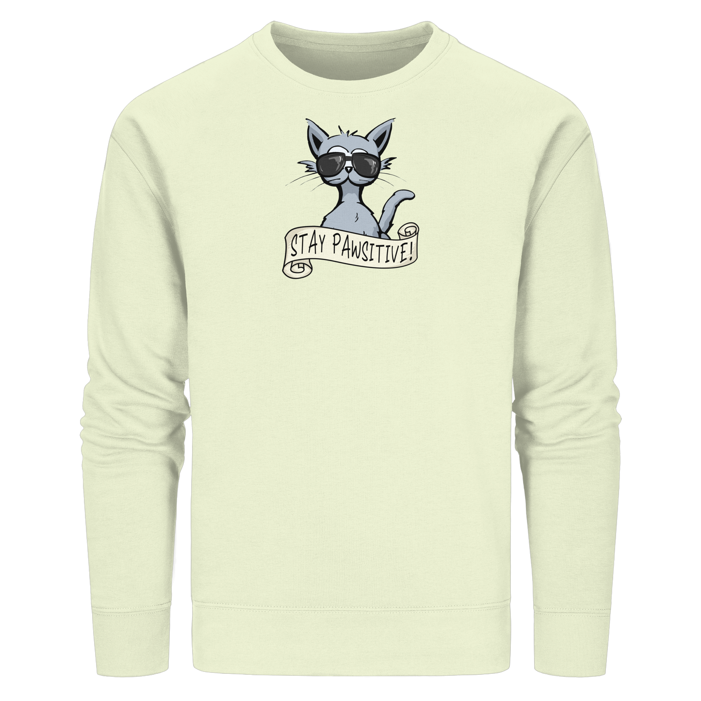Stay Pawsitive Bleib lässig Hipster Katze - Organic Basic Unisex Sweatshirt