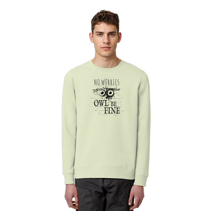 Owl Be Fine Street Art Eule - Organic Basic Unisex Sweatshirt