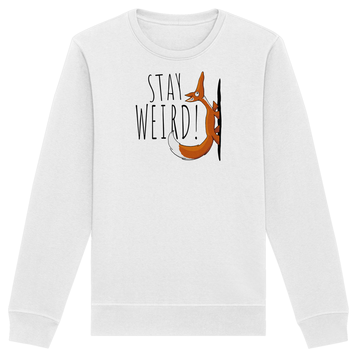 Stay Weird! Schräger Fuchs - Organic Basic Unisex Sweatshirt