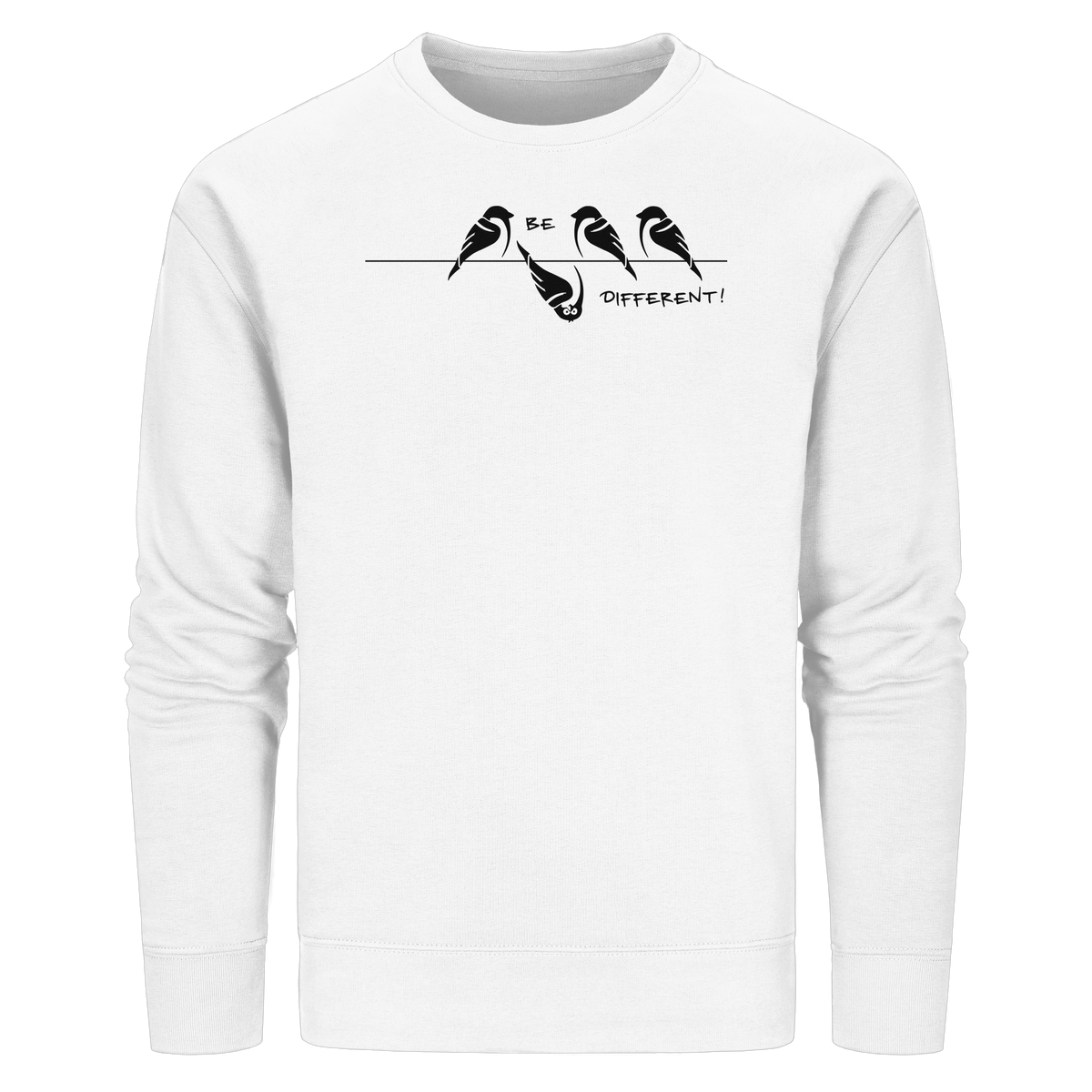 Sei anders, kleiner Spatz - Organic Basic Unisex Sweatshirt