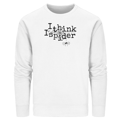 I think I spider - Spinne - Organic Basic Unisex Sweatshirt