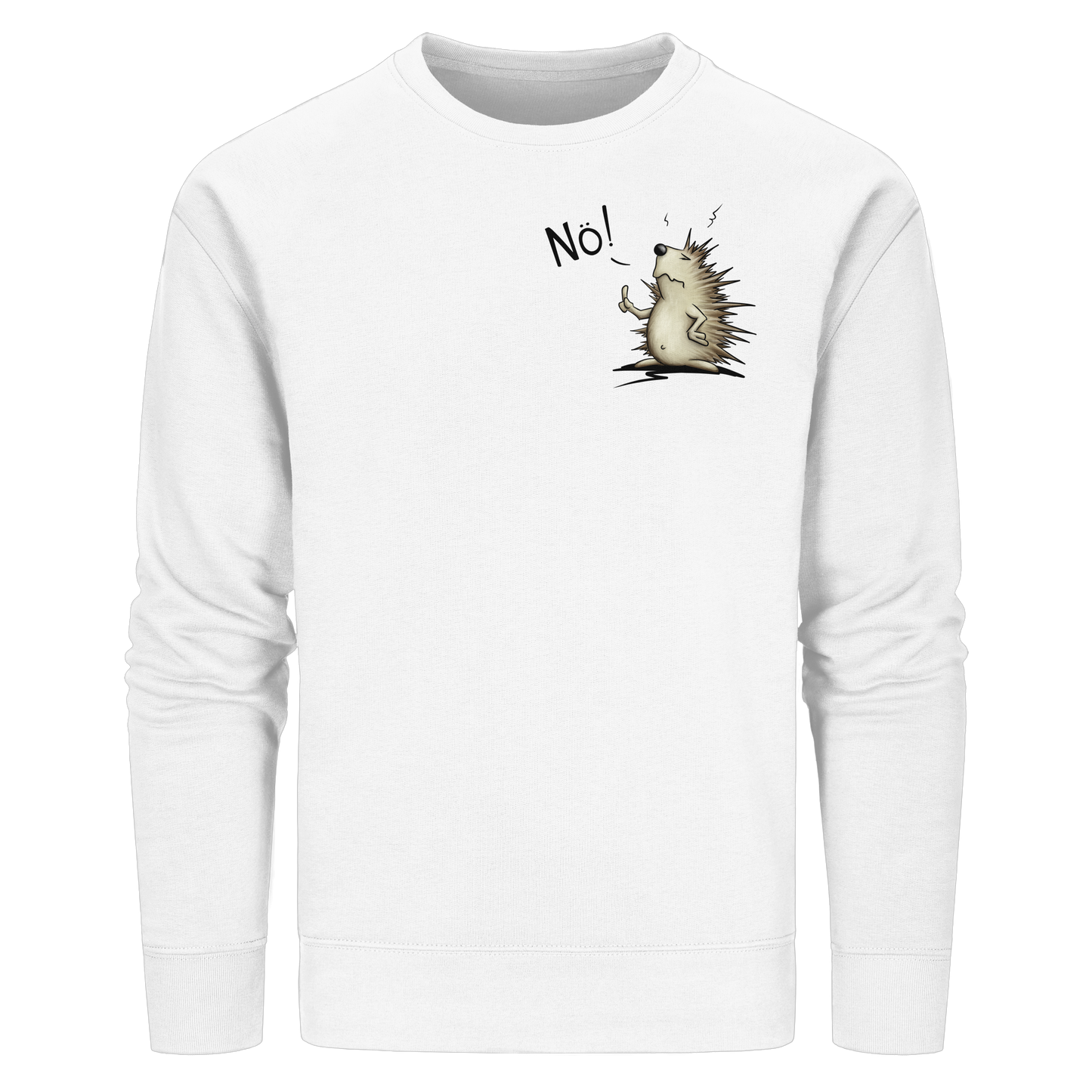 Nö! Grummeliger Igel - Organic Basic Unisex Sweatshirt
