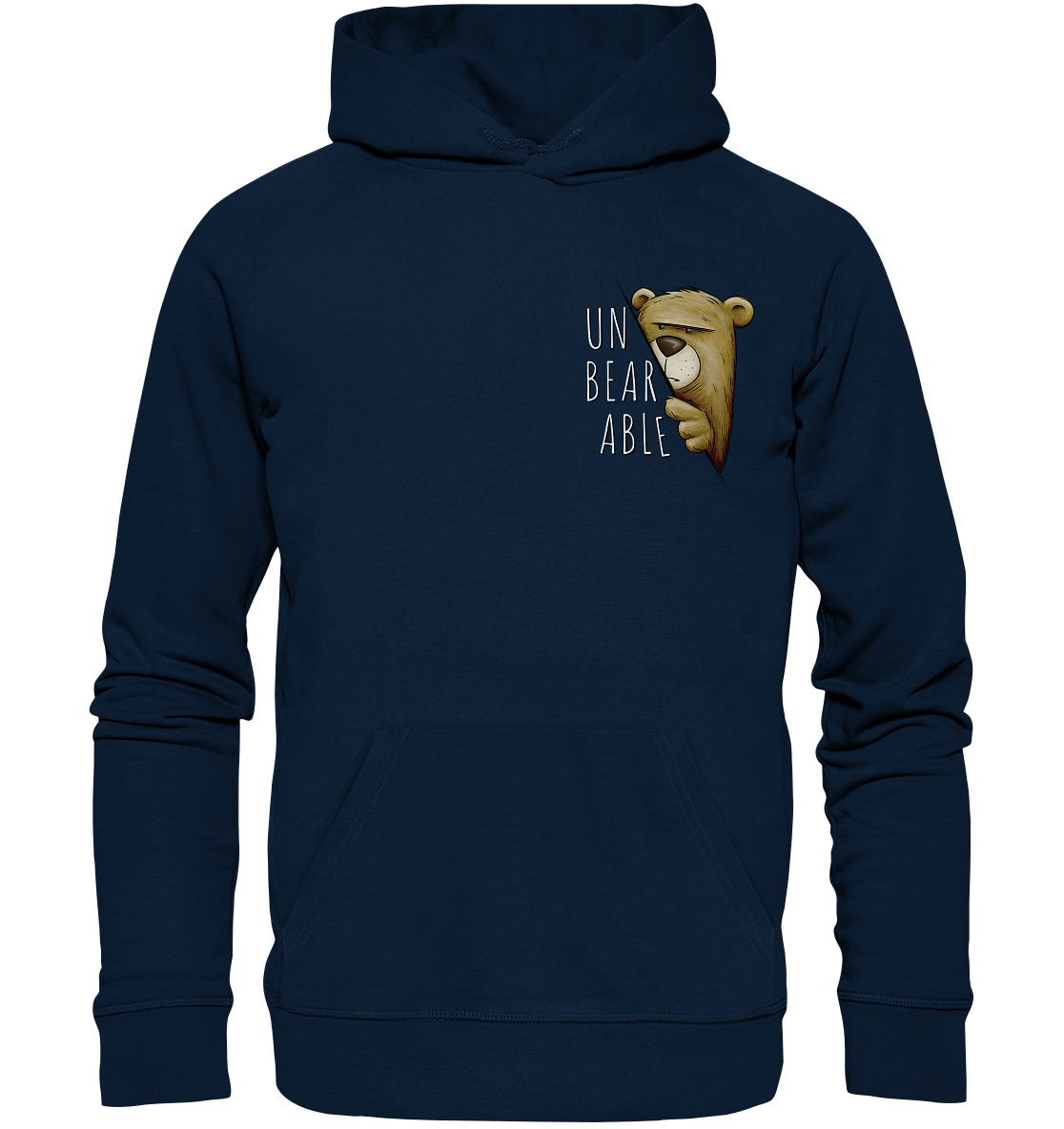 Unbearable – Unerträglich Bär - Organic Hoodie