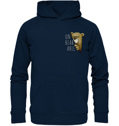Unbearable – Unerträglich Bär - Organic Hoodie