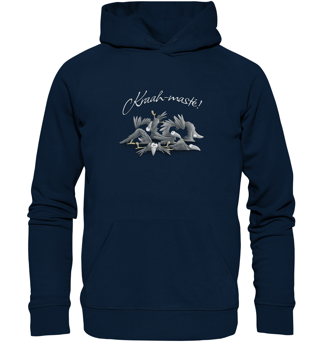 Kraah-masté! Yoga Raben Krähen - Organic Hoodie