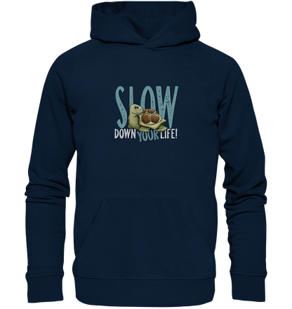 Slow Down Your Life Schildkröte - Organic Hoodie