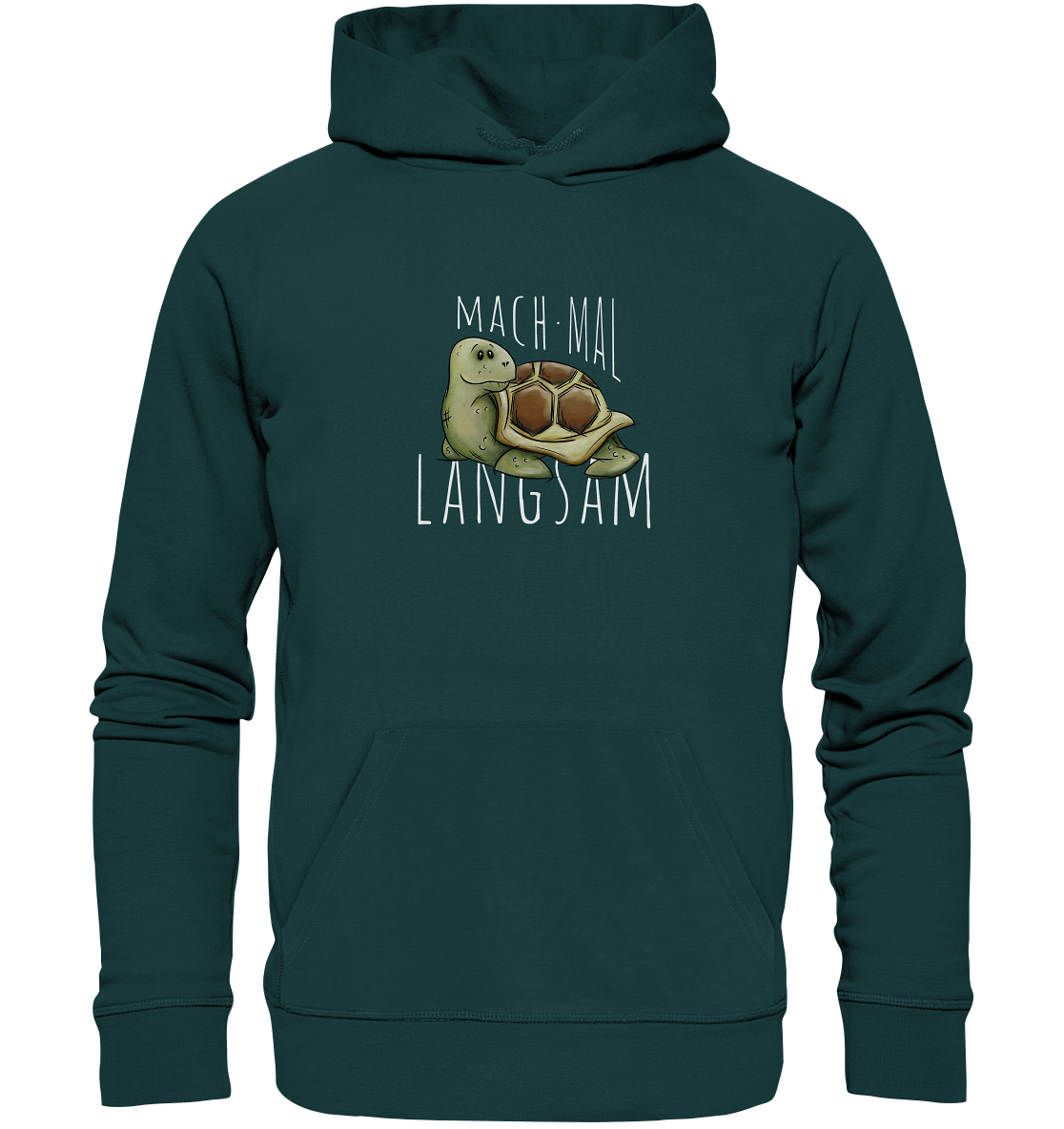 Mach mal langsam Schildkröte - Organic Hoodie