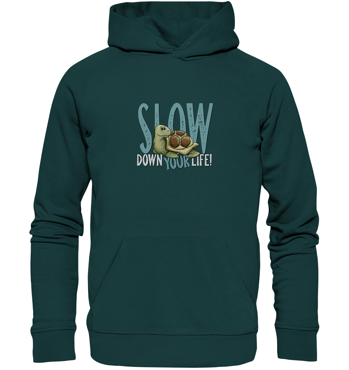 Slow Down Your Life Schildkröte - Organic Hoodie