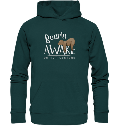 Bearly Awake Bitte nicht stören Bär - Organic Hoodie