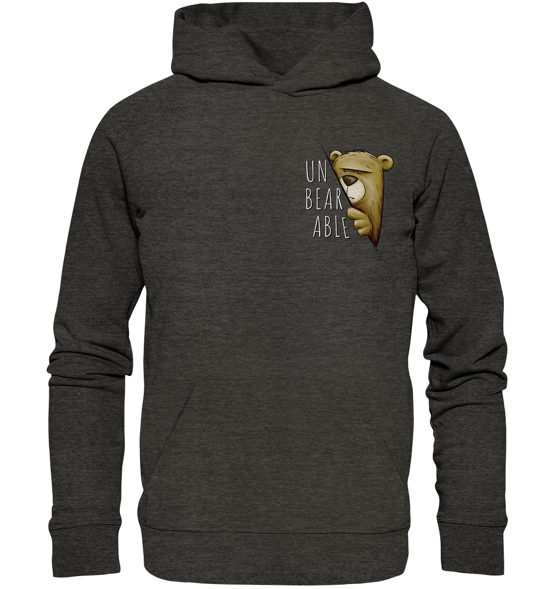 Unbearable – Unerträglich Bär - Organic Hoodie