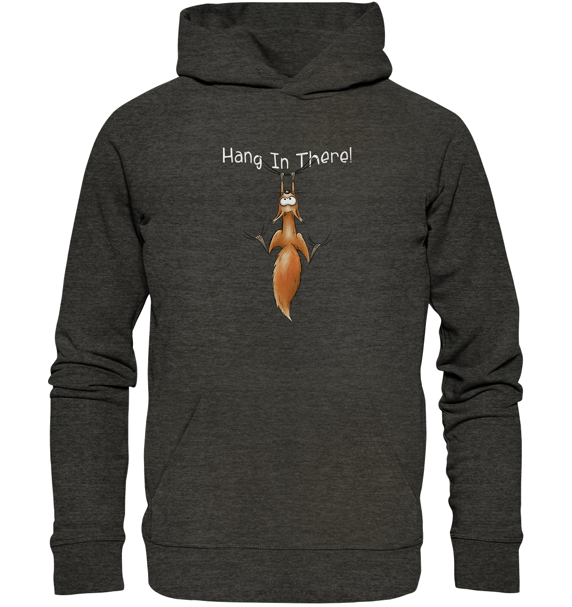 Hang In There | Lässiges Eichhörnchen - Organic Hoodie