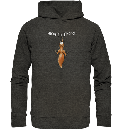 Hang In There | Lässiges Eichhörnchen - Organic Hoodie