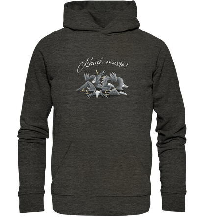 Kraah-masté! Yoga Raben Krähen - Organic Hoodie