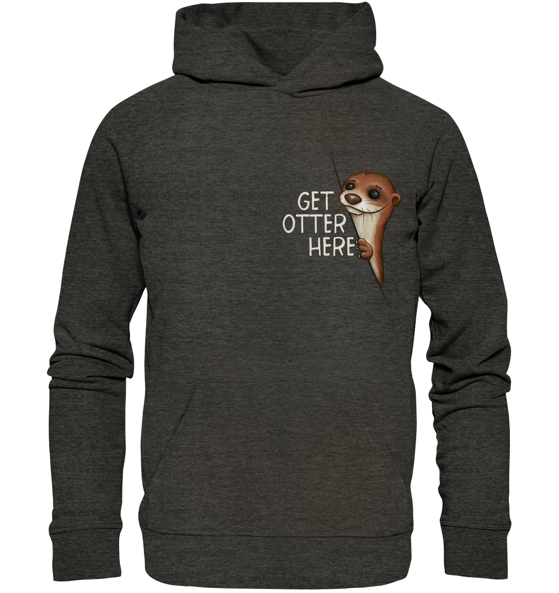 Get Otter Here | Lustiger Otter Kalauer - Organic Hoodie