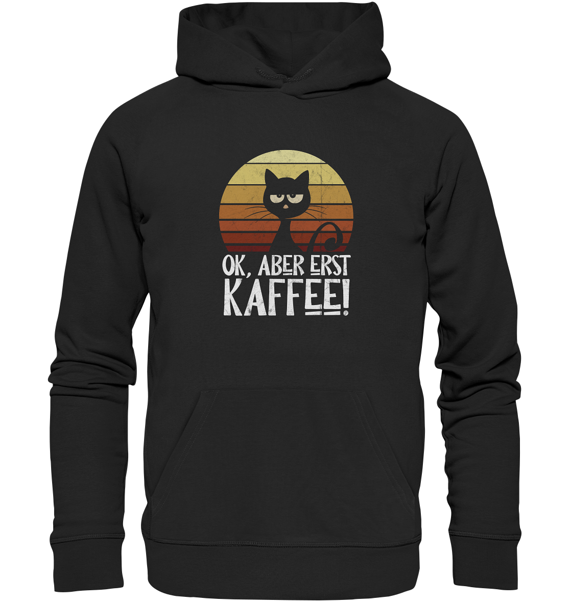 Ok, aber erst Kaffee | launische Katze - Organic Hoodie