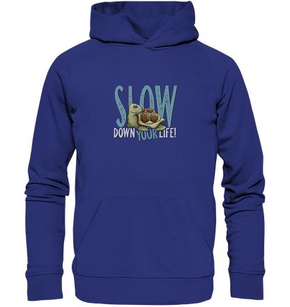 Slow Down Your Life Schildkröte - Organic Hoodie