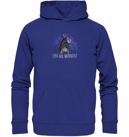 Lass mal abhängen Fledermaus - Organic Hoodie