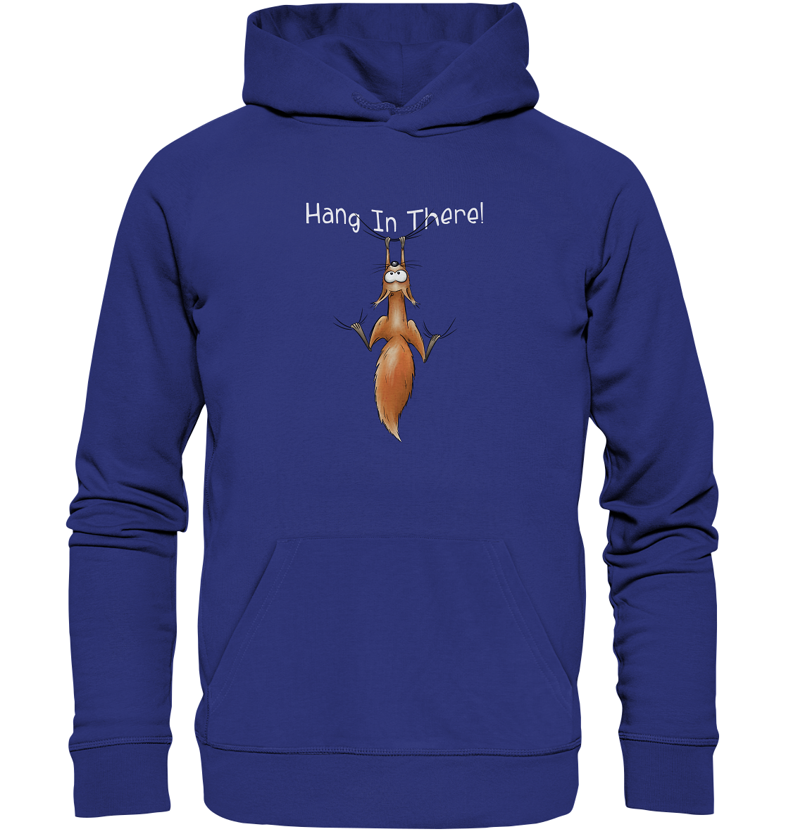 Hang In There | Lässiges Eichhörnchen - Organic Hoodie