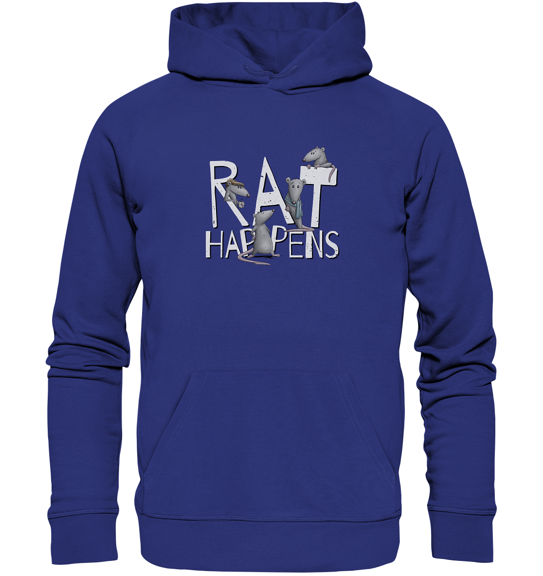 Rat Happens Ratten - Organic Hoodie