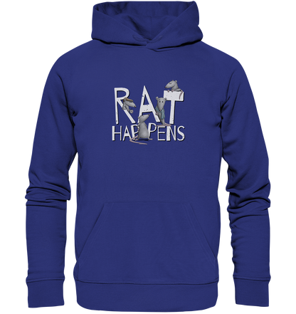 Rat Happens Ratten - Organic Hoodie