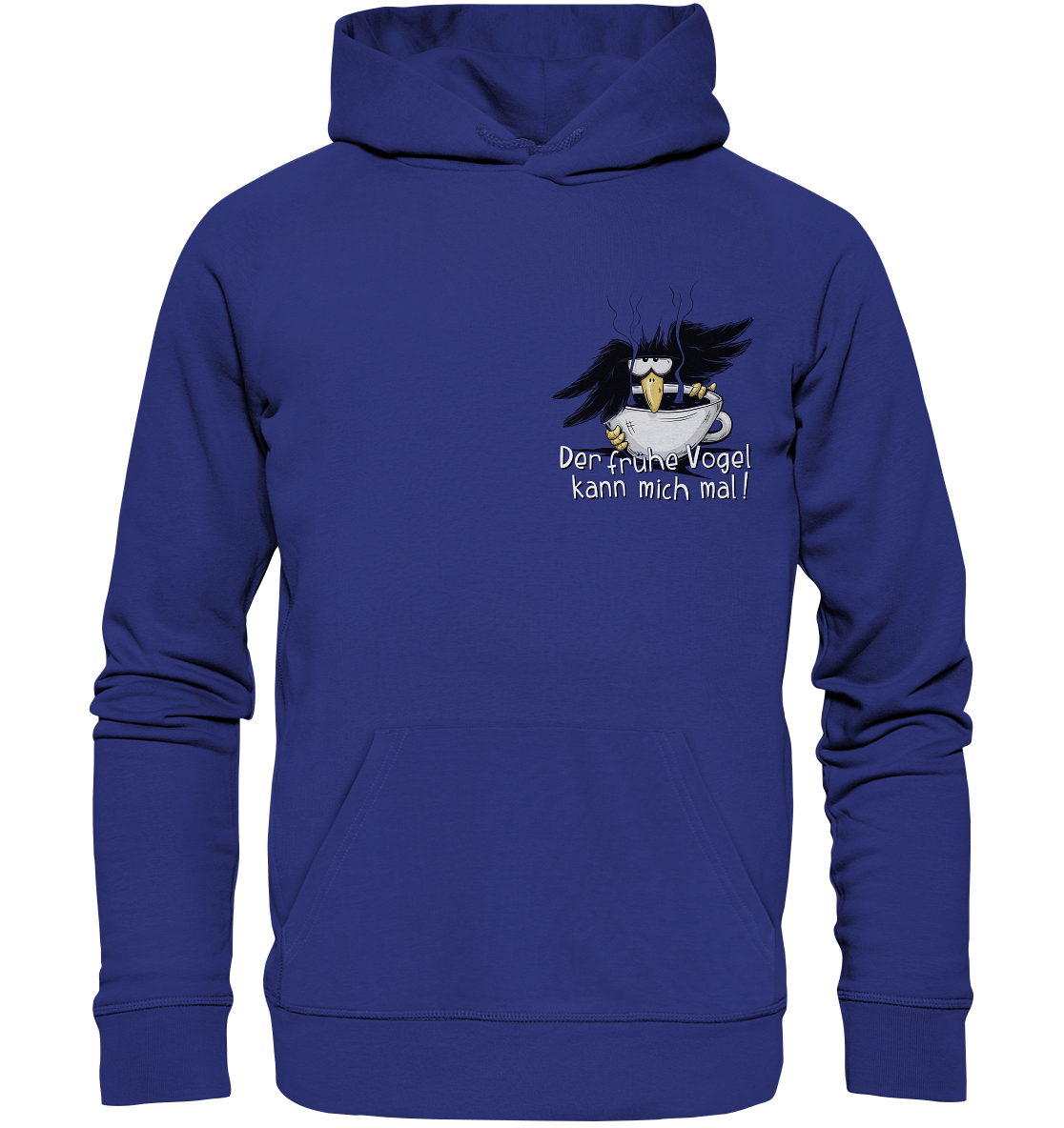 Der frühe Vogel kann mich mal | Kaffee Rabe - Organic Hoodie