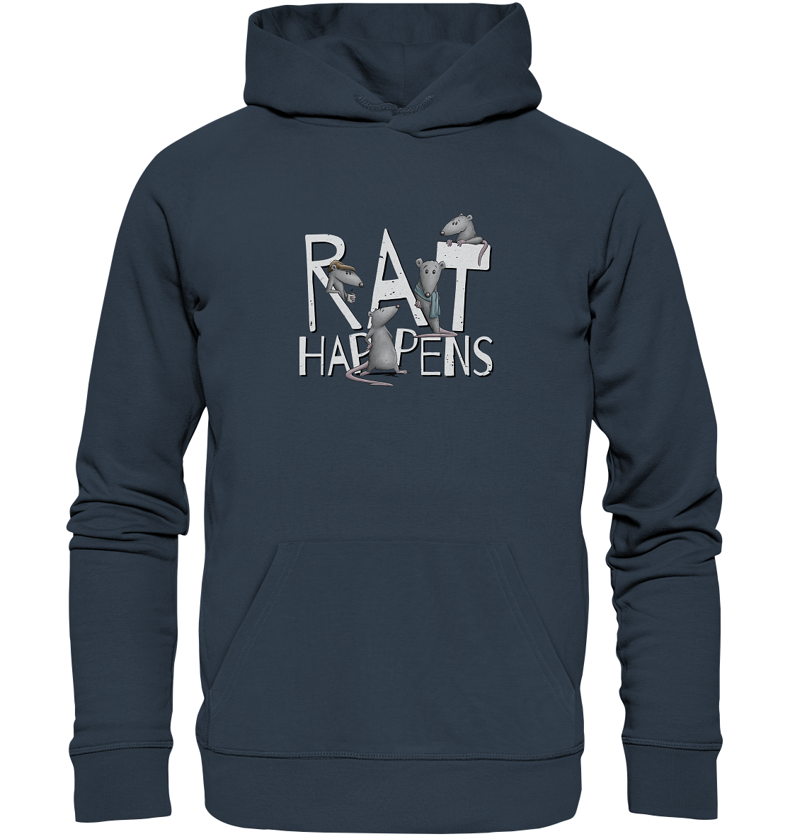 Rat Happens Ratten - Organic Hoodie