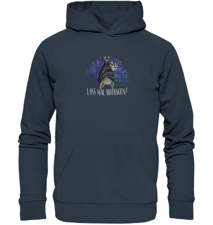 Lass mal abhängen Fledermaus - Organic Hoodie