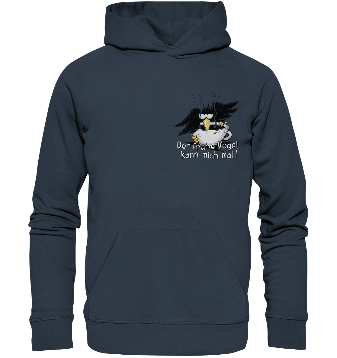 Der frühe Vogel kann mich mal | Kaffee Rabe - Organic Hoodie