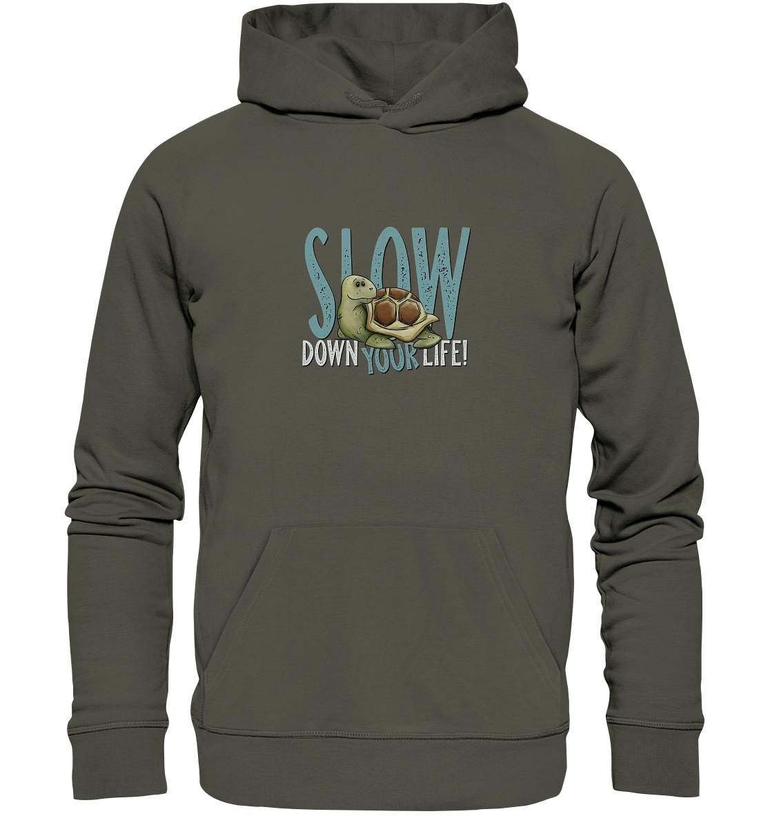 Slow Down Your Life Schildkröte - Organic Hoodie