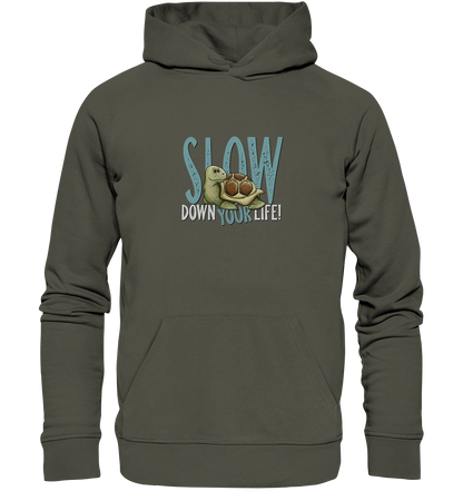 Slow Down Your Life Schildkröte - Organic Hoodie