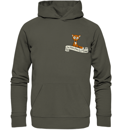 Oh For Fox Sake – Um Fuchses Willen - Organic Hoodie
