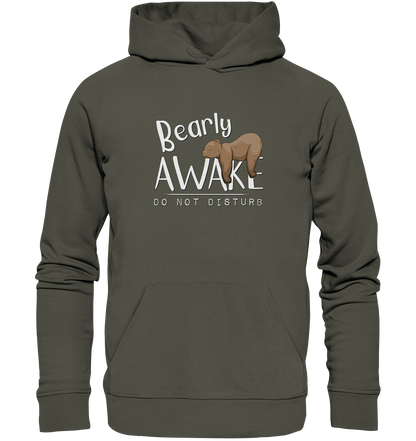 Bearly Awake Bitte nicht stören Bär - Organic Hoodie