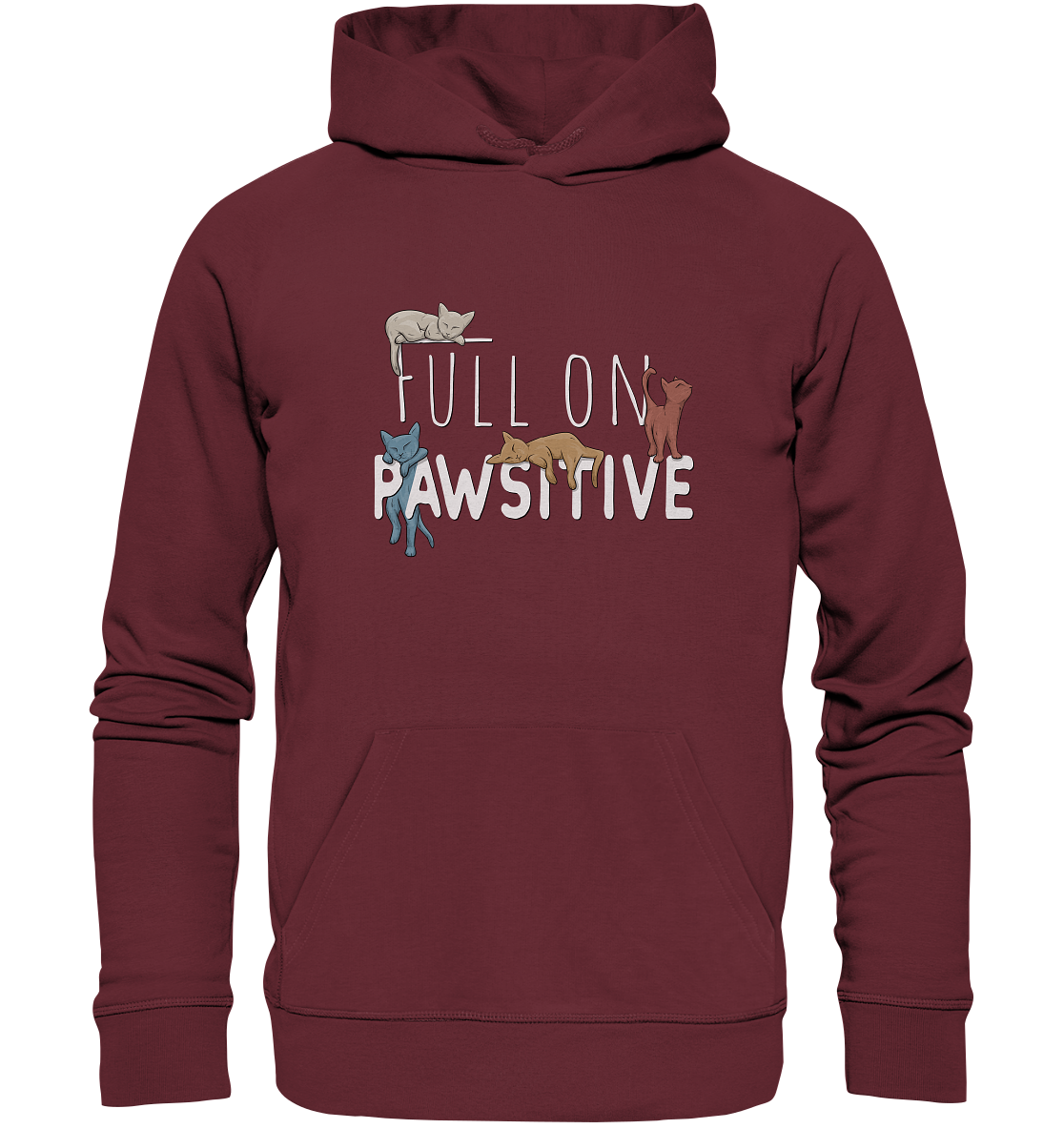 Full On Pawsitive! Gechillte Katzen - Organic Hoodie