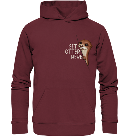 Get Otter Here | Lustiger Otter Kalauer - Organic Hoodie