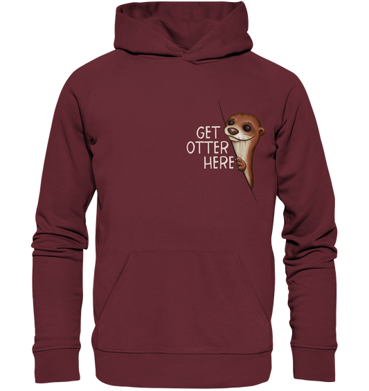 Get Otter Here | Lustiger Otter Kalauer - Organic Hoodie