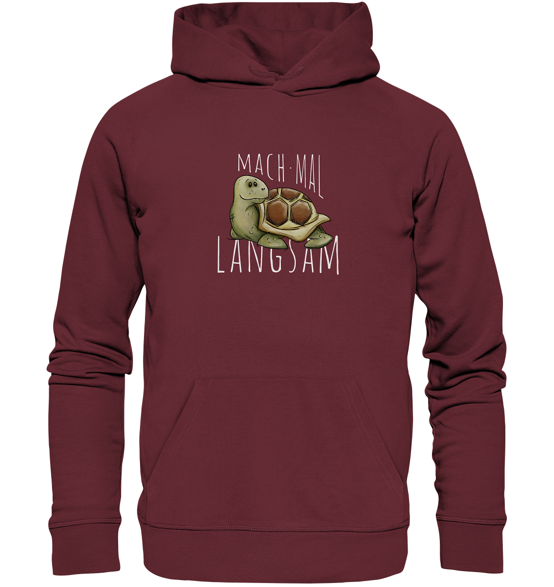 Mach mal langsam Schildkröte - Organic Hoodie