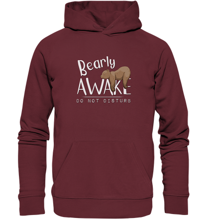 Bearly Awake Bitte nicht stören Bär - Organic Hoodie