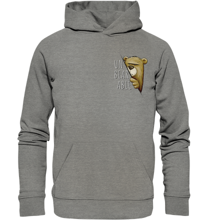 Unbearable – Unerträglich Bär - Organic Hoodie