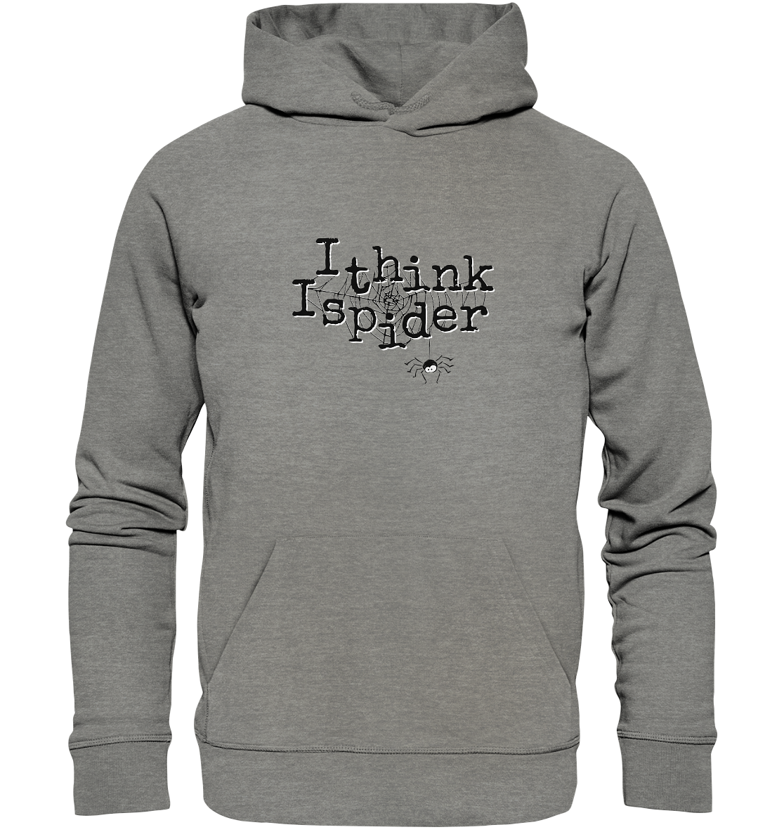 I think I spider - Spinne - Organic Hoodie