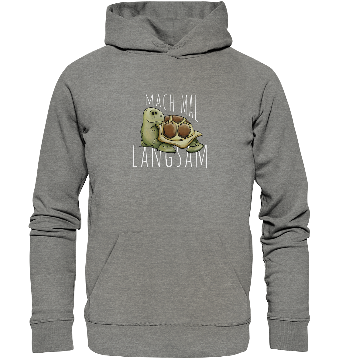 Mach mal langsam Schildkröte - Organic Hoodie