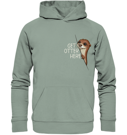 Get Otter Here | Lustiger Otter Kalauer - Organic Hoodie