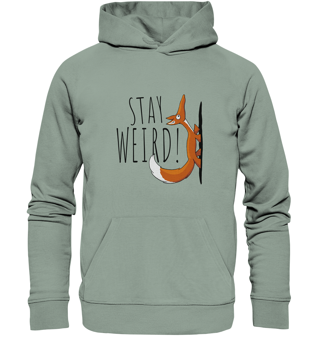 Stay Weird! Schräger Fuchs - Organic Hoodie