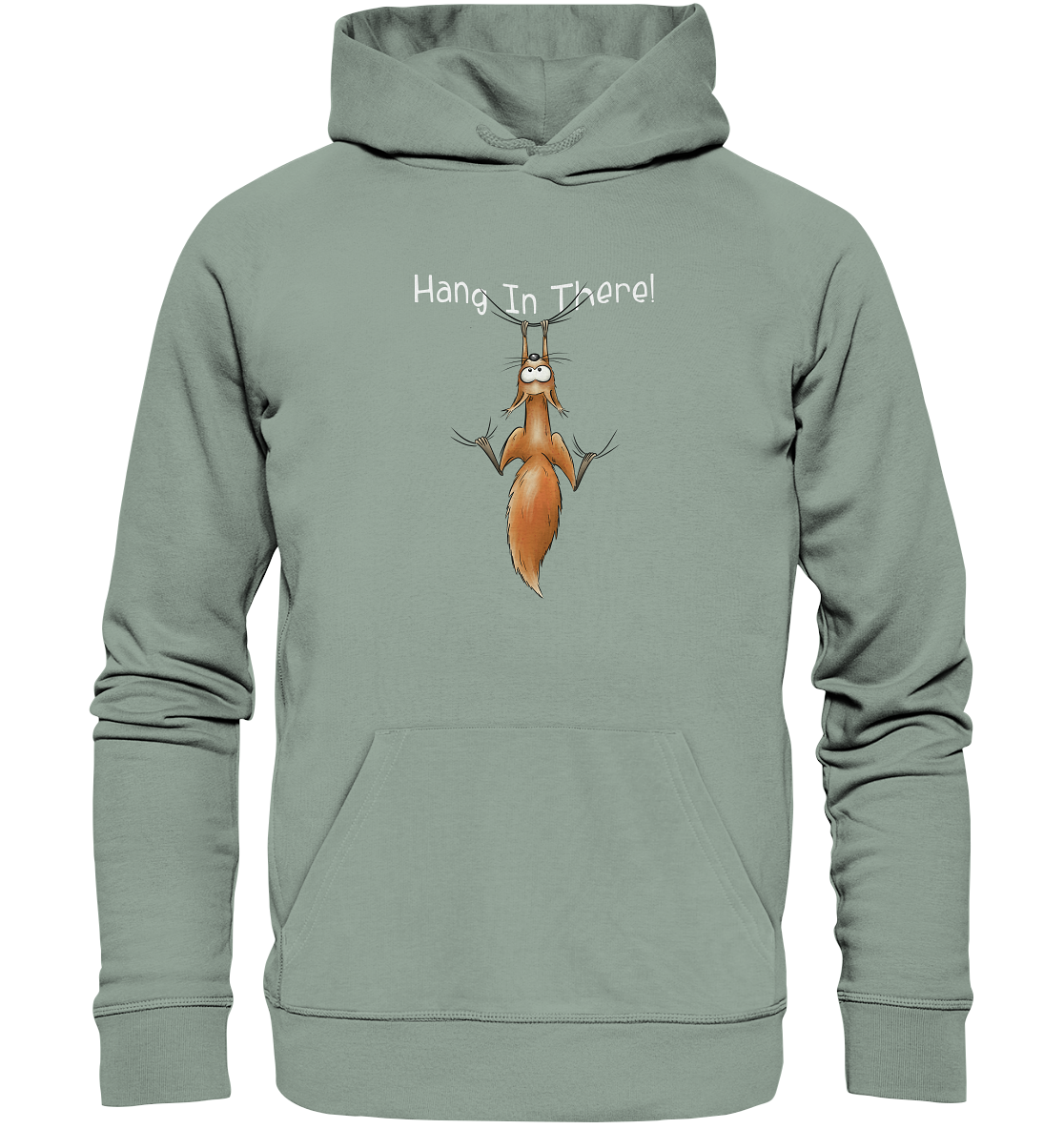 Hang In There | Lässiges Eichhörnchen - Organic Hoodie