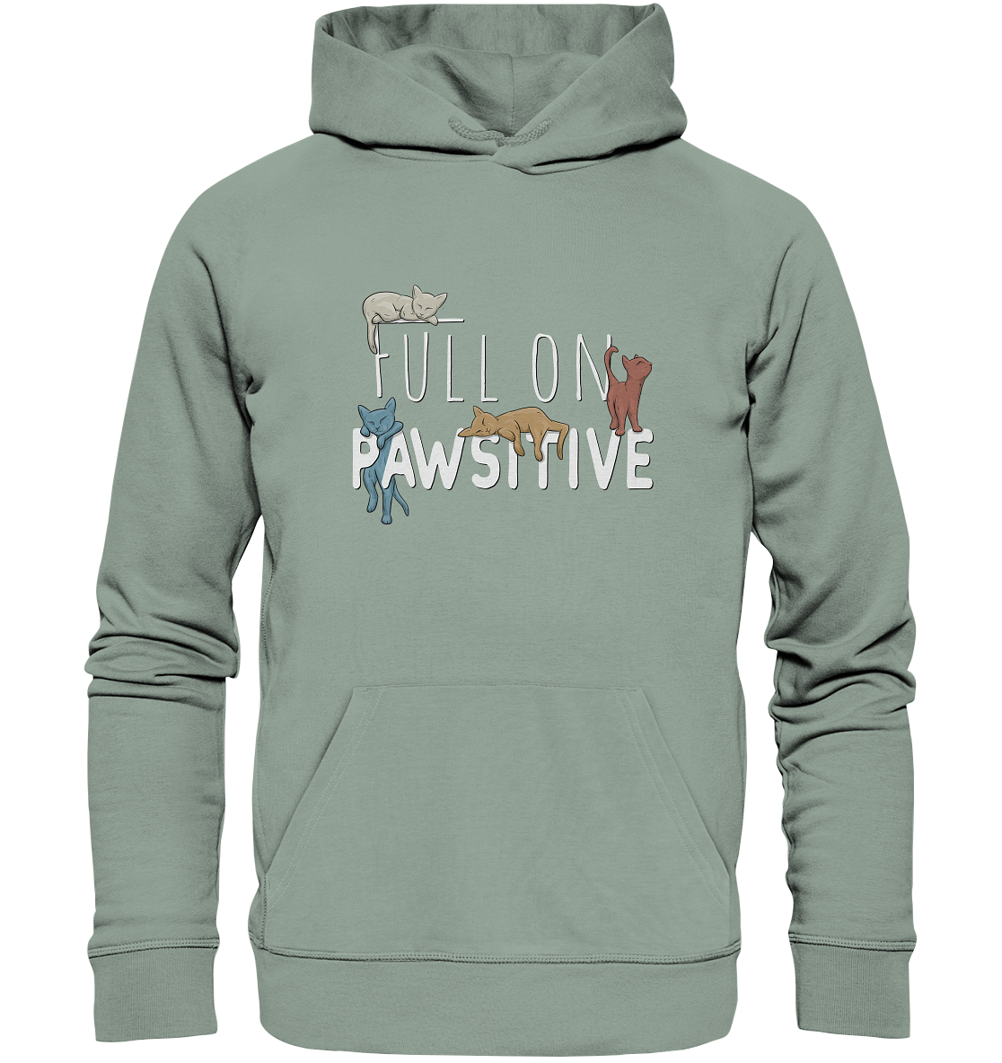 Full On Pawsitive! Gechillte Katzen - Organic Hoodie