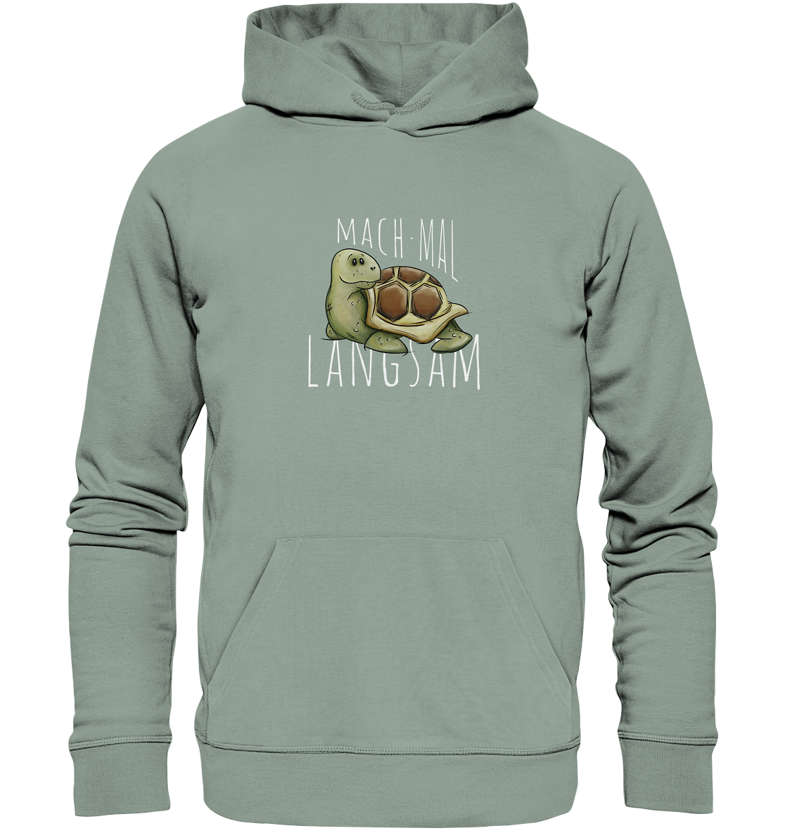 Mach mal langsam Schildkröte - Organic Hoodie