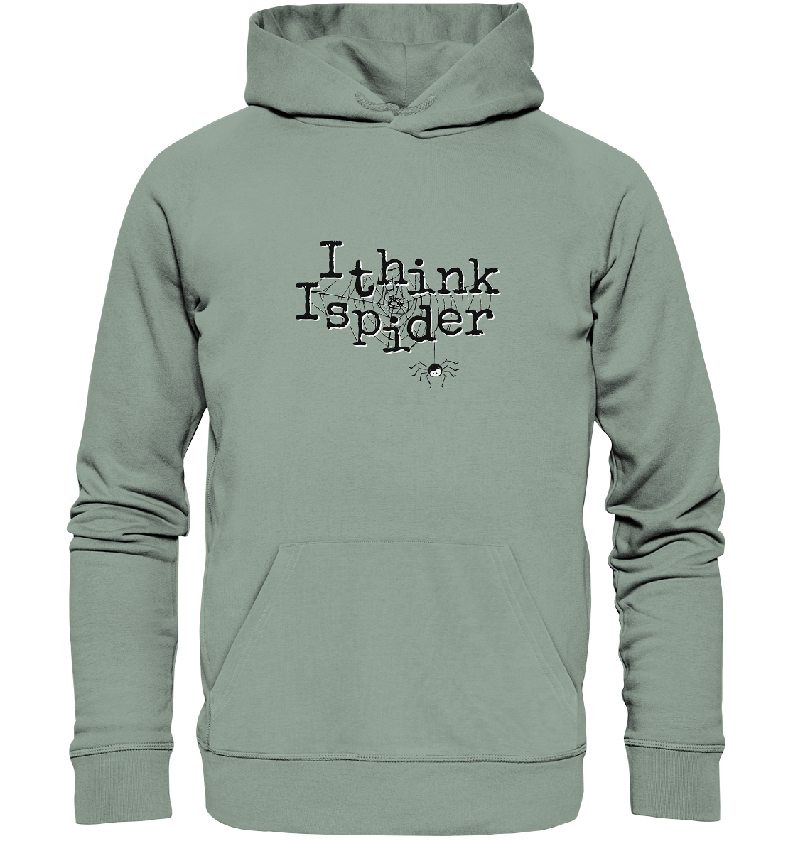 I think I spider - Spinne - Organic Hoodie