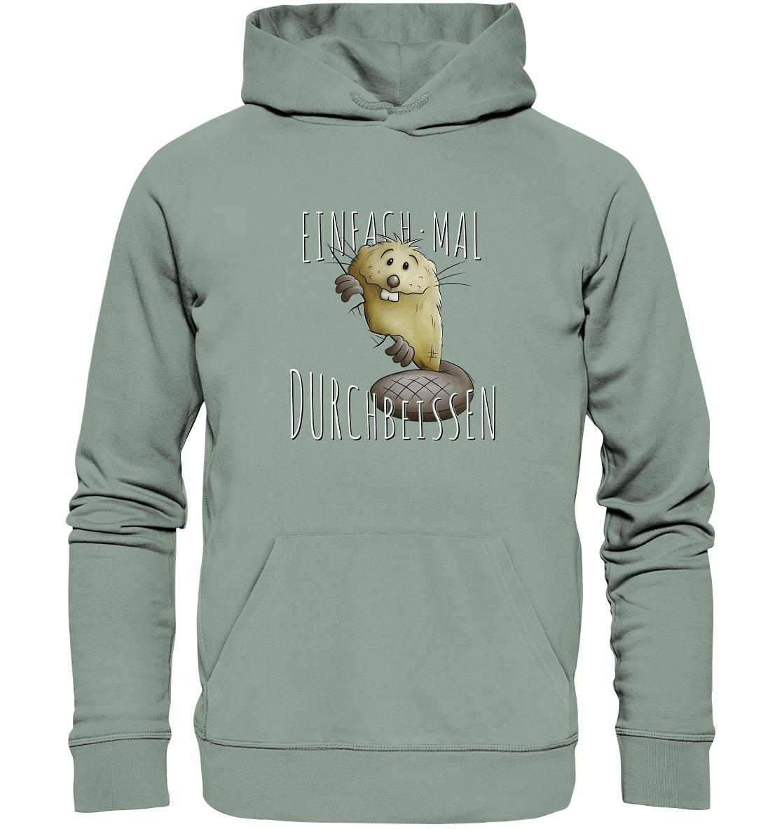 Einfach mal Durchbeissen Biber - Organic Hoodie