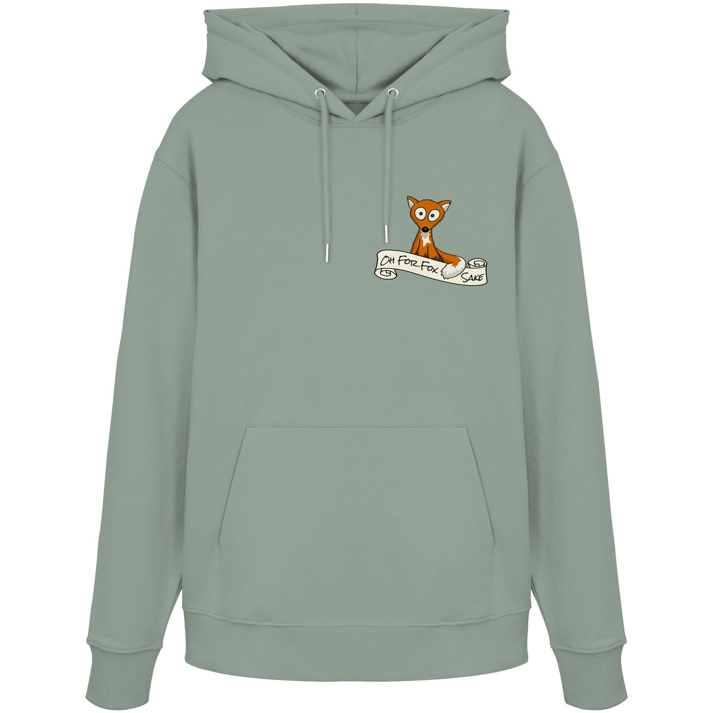 Oh For Fox Sake – Um Fuchses Willen - Organic Hoodie