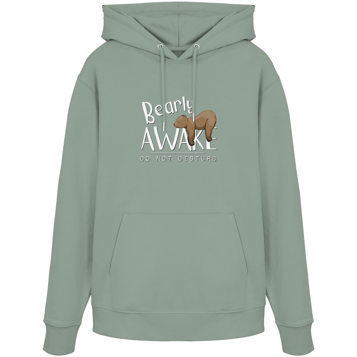 Bearly Awake Bitte nicht stören Bär - Organic Hoodie